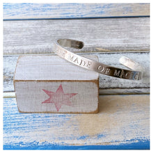Load image into Gallery viewer, You Are Made Of Magic - Sterling Silver Cuff